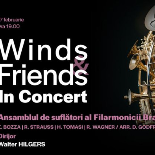 Concert Winds &amp; Friends, pe 27 februarie 2025