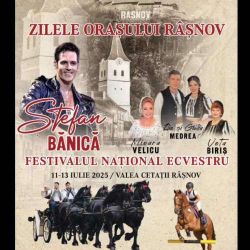 Zilele orașului Râșnov și Festival Național Ecvestru – în acest weekend. Spectacole cu Ștefan Bănică, Mioara Velicu, Veta Biriș